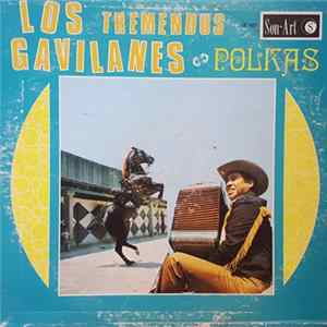 Los Tremendos Gavilanes Juan Y Salomón - Polkas FLAC album