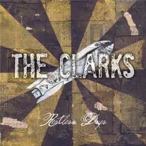 The Clarks - Restless Days FLAC album