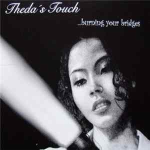 Theda's Touch - Burning Your Bridges FLAC album