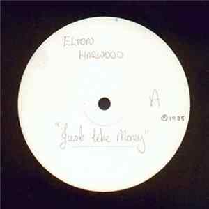 Elton Harwood - Just Like Money FLAC album