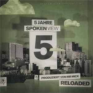 Mr Mick - 5 Jahre Spoken View Reloaded FLAC album