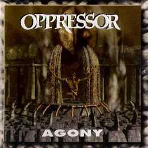 Oppressor - Agony FLAC album