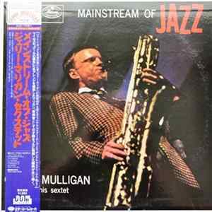 Gerry Mulligan And His Sextet - Mainstream Of Jazz FLAC album