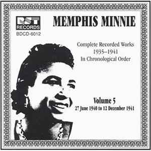 Memphis Minnie - Complete Recorded Works 1935-1941 In Chronological Order: Vol. 5 (27 June 1940 To 12 December 1941) FLAC album