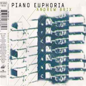 Andrew Brix - Piano Euphoria FLAC album