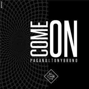 Pagano & Tony Bruno - Come On FLAC album