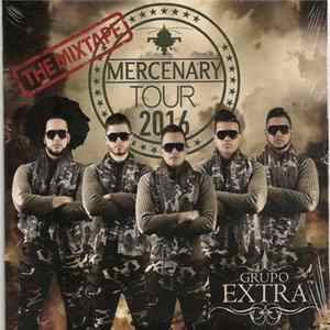 Grupo Extra - Mercenary Tour 2016 FLAC album