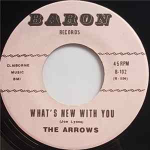 Joe Lyons And The Arrows - What's New With You / We Ain't Gonna Ride No More FLAC album