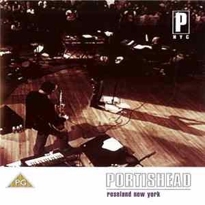 Portishead - Roseland New York FLAC album