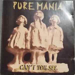 Pure Mania - Can't You See FLAC album