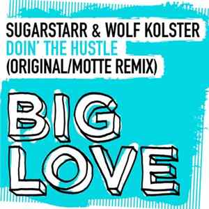 Sugarstarr & Wolf Kolster - Doin' The Hustle FLAC album