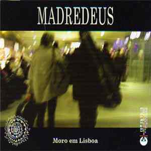 Madredeus - Moro Em Lisboa FLAC album