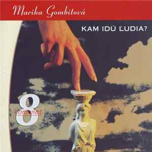 Marika Gombitová - Kam Idú Ľudia? FLAC album