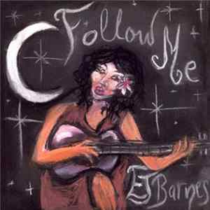 EJ Barnes - Follow Me FLAC album