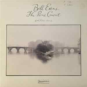 Bill Evans - The Paris Concert (Edition One) FLAC album