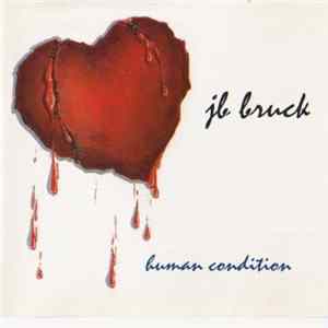 JB Bruck - Human Condition FLAC album