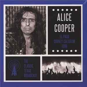Alice Cooper - El Paso County Coliseum 1980 FLAC album