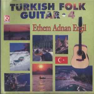 Ethem Adnan Ergil - Turkish Folk Guitar - 4 FLAC album