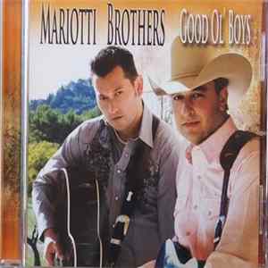 Mariotti Brothers - Good ol' Boys FLAC album