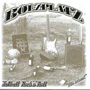Bolzplatz - Fußball Rock’n’Roll FLAC album