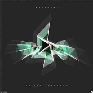 Metrocat - In The Trenches FLAC album