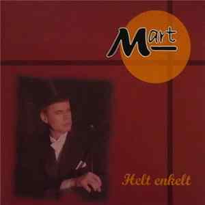 Mart - Helt Enkelt FLAC album