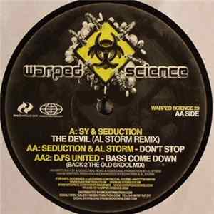 Sy & Seduction / Seduction & Al Storm / DJ's United - The Devil / Don't Stop / Bass Come Down FLAC album