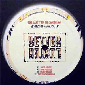 The Last Trip To Gandahar - Echoes of Paradise EP FLAC album