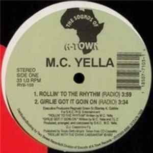 M.C. Yella - Rollin' To The Rhythm/Girlie Got It Goin On FLAC album