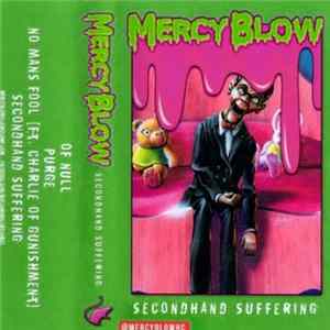 Mercy Blow - Secondhand Suffering FLAC album