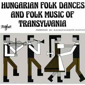 Jászság Népi Együttes - Hungarian Folk Dances And Folk Music Of Transylvania FLAC album