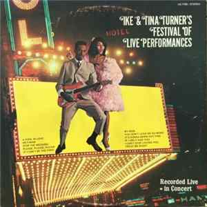 Ike & Tina Turner - Ike & Tina Turner's Festival Of Live Performances FLAC album