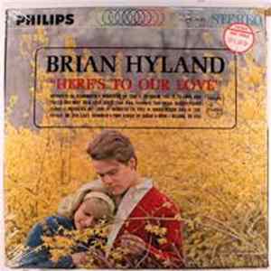 Brian Hyland - Here's To Our Love FLAC album