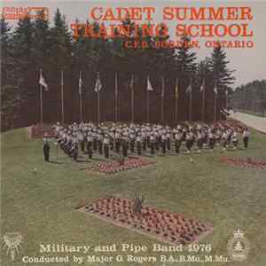 Military and Pipe Band - 1976, C.F.B. Borden, Ontario - Cadet Summer Training School FLAC album