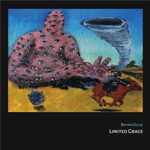 Bryan Gillig - Limited Grace FLAC album