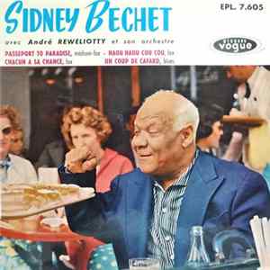 Sidney Bechet Avec André Reweliotty Et Son Orchestre - Sidney Bechet FLAC album