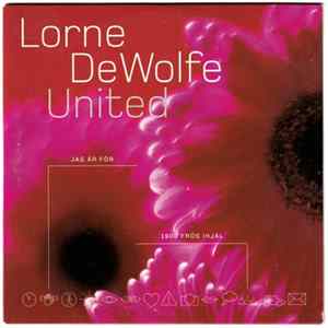 Lorne De Wolfe United - Jag Är För / 1900 Frös Ihjäl FLAC album