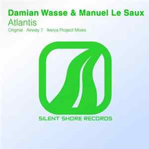 Damian Wasse & Manuel Le Saux - Atlantis FLAC album