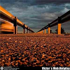 Victor's Mob - Holyday FLAC album