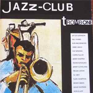 Various - Jazz-Club • Trombone FLAC album