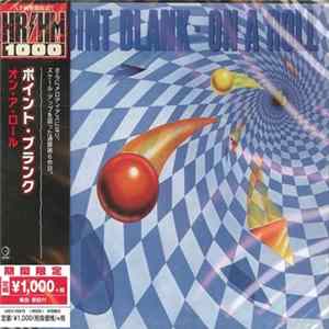 Point Blank = ポイント・ブランク - On A Roll = オン・ア・ロール FLAC album