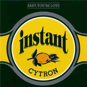 Instant Cytron - Baby, You're Love FLAC album