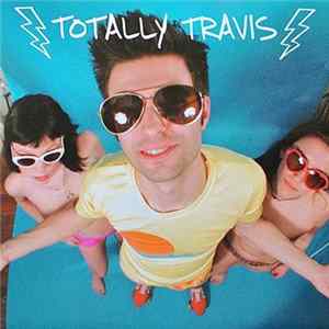 Totally Travis - Totally Travis Y Las Marinas FLAC album