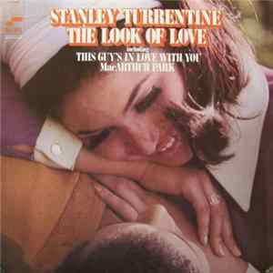 Stanley Turrentine - The Look Of Love FLAC album