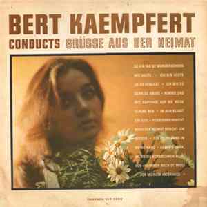 Bert Kaempfert - Conducts Grüsse Aus Der Heimat FLAC album