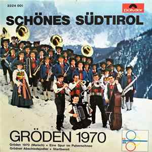 Die Original 5 Grödner - Schönes Südtirol Gröden 1970 FLAC album