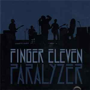 Finger Eleven - Paralyzer FLAC album