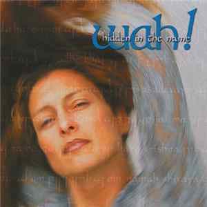 Wah! - Hidden In The Name FLAC album