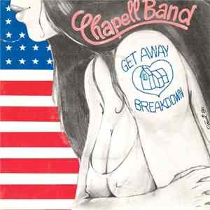 Chapell Band - Get Away / Breakdown FLAC album