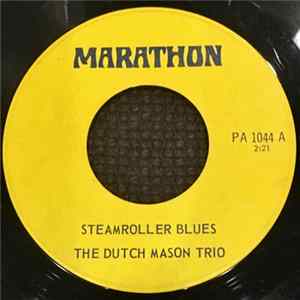 The Dutch Mason Trio - Steamroller Blues FLAC album